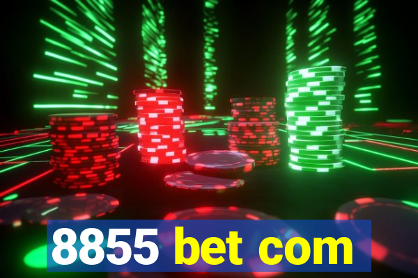 8855 bet com
